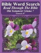 Bible Word Search Read Through the Bible Old Testament Volume 7: Genesis #7 Extra Large Print