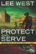 Protect and Serve: A Post-Apocalyptic Emp Thriller