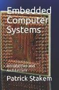 Embedded Computer Systems: Introduction and Architecture