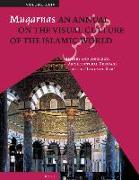 Muqarnas, Volume 24: History and Ideology: Architectural Heritage of the Lands of Rum