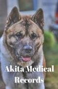 Akita Medical Records: Track Medications, Vaccinations, Vet Visits and More