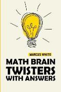 Math Brain Twisters with Answers: Rectslider Puzzles