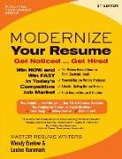 Modernize Your Resume: Get Noticed...Get Hired