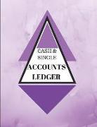 Cash & Single Accounts Ledger: Purple - Accounts Bookkeeping Log Book for Small Business or Self-Employed