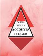 Cash & Single Accounts Ledger: Red - Accounts Bookkeeping Log Book for Small Business or Self-Employed