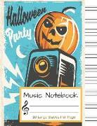 Music Notebook: Halloween Blank Sheet Music Notebook, Manuscript Paper, 130 Pages of Staff Paper, 10 Large Staves Per Page