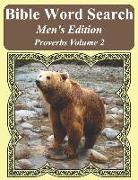 Bible Word Search Men's Edition: Proverbs Volume 2 Extra Large Print