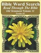 Bible Word Search Read Through the Bible Old Testament Volume 11: Exodus #2 Extra Large Print