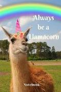 Notebook: Always Be a Llamacorn