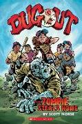 Dugout: The Zombie Steals Home: A Graphic Novel