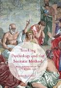 Teaching Psychology and the Socratic Method