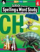 180 Days of Spelling and Word Study for Sixth Grade