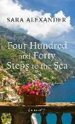 Four Hundred and Forty Steps to the Sea