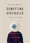 Competing Spectacles