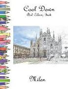 Cool Down - Adult Coloring Book: Milan