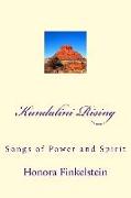 Kundalini Rising: Songs of Power and Spirit