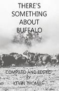 There's Something about Buffalo