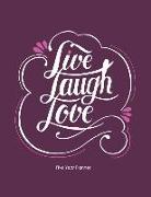 Live Laugh Love: Five Year Planner: 2019-2023 Monthly Planner 8.5 X 11