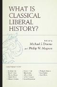 What Is Classical Liberal History?