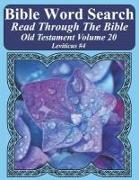 Bible Word Search Read Through the Bible Old Testament Volume 20: Leviticus #4 Extra Large Print