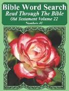 Bible Word Search Read Through the Bible Old Testament Volume 22: Numbers #1 Extra Large Print