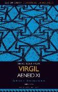 Selections from Virgil Aeneid XI: An Edition for Intermediate Students