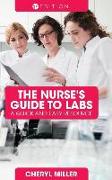 The Nurse's Guide to Labs