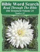 Bible Word Search Read Through the Bible Old Testament Volume 24: Numbers #3 Extra Large Print