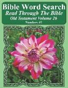 Bible Word Search Read Through the Bible Old Testament Volume 26: Numbers #5 Extra Large Print