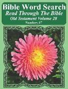 Bible Word Search Read Through the Bible Old Testament Volume 28: Numbers #7 Extra Large Print