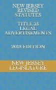 New Jersey Revised Statutes Title 35 Legal Advertisements 2018 Edition