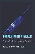 Dinner with a Killer: A Memoir of the Lidocaine Murders