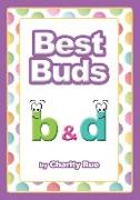 Best Buds B & D