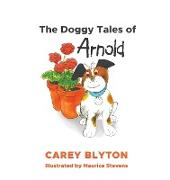 The Doggy Tales of Arnold