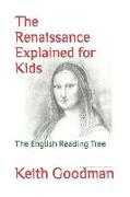 The Renaissance Explained for Kids: The English Reading Tree