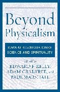 Beyond Physicalism