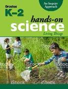 Hands-On Science: Living Things for Grades K-2 (Bc): An Inquiry Approach