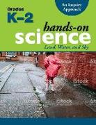 Hands-On Science: Land, Water, and Sky for Grades K-2 (Bc): An Inquiry Approach