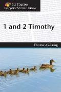 1 and 2 Timothy (Six Themes Everyone Should Know series)