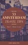 Essential Amsterdam Travel Tips