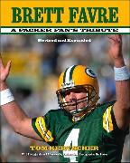 Brett Favre: A Packer Fan's Tribute