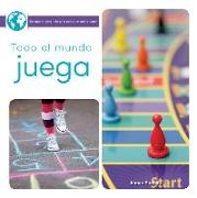 Todo El Mundo Juega: Everyone Plays Games