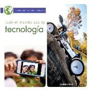 Todo El Mundo USA La Tecnología: Everyone Uses Technology