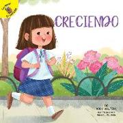 Creciendo: Growing Up