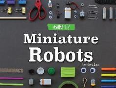 Miniature Robots