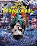 Dark Parks and Playgrounds