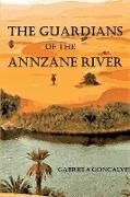 The Guardians of the Annzane River