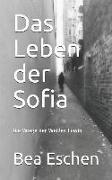 Das Leben Der Sofia: Die Wiege Der Weißen Löwin