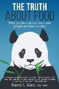 The Truth about Food: Why Pandas Eat Bamboo and People Get Bamboozled