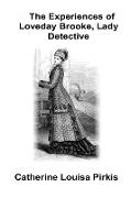 The Experiences of Loveday Brooke, Lady Detective